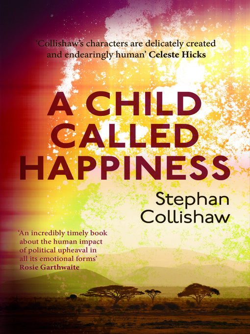 Title details for A Child Called Happiness by Stephan Collishaw - Available